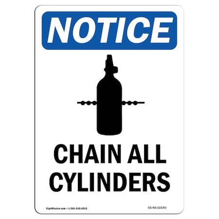 Signmission OSHA Notice, 7" Height, Chain All Cylinders Securely Sign With Symbol, 7" X 5", Portrait OS-NS-D-57-V-10540